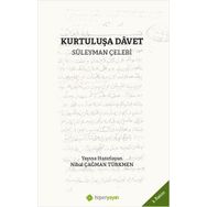 Kurtuluşa Davet Süleyman Çelebi