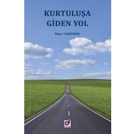 Kurtuluşa Giden Yol Ömer Saruhan