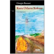 Kuru Otların Kokusu - Giorgio Bassani