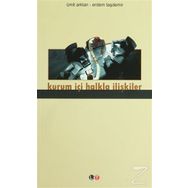 Kurum İçi Halkla İlişkiler ve Örgütsel Bağlılık - Tahsin Işık