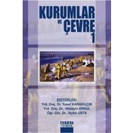 KURUMLAR VE ÇEVRE 1 - AYDIN USTA;HÜSEYİN ERKUL;YUSUF KARAKILÇIK