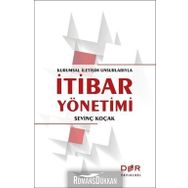 Kurumsal İletişim Unsurlarıyla İtibar Yönetimi - Sevinç Koçak