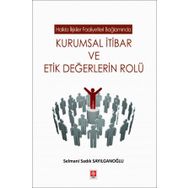 Kurumsal İtibar ve Etik Değerlerin Rolü Ekin Yayınevi
