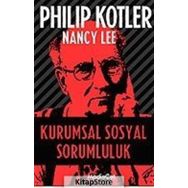 Kurumsal Sosyal Sorumluluk - Philip Kotler