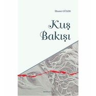 Kuş Bakışı - İlhami Güler