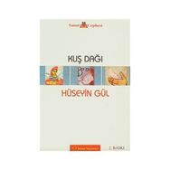 KUŞ DAĞI - HÜSEYİN GÜL