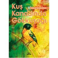Kuş Kanadında Gökkuşağı - Serap Karaman
