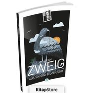 Kuş Kapanı - Dönüşüm / Stefan Zweig