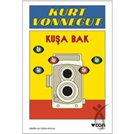 Kuşa Bak - Kurt Vonnegut