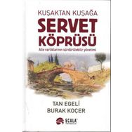 Kuşaktan Kuşağa Servet Köprüsü - Tan Egeli Burak Koçer