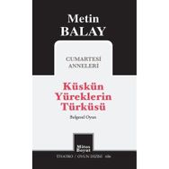 Küskün Yüreklerin Türküsü - Mitos Boyut Yayınları