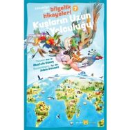 Kuşların Uzun Yolculuğu - Çocuklar İçin Bilgelik Hikayeleri 7 - Beyan Yayınları