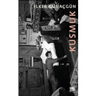 Kusmuk - İlker Günaçgün