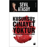 KUSURSUZ CINAYET YOKTUR - SEVIL ATASOY