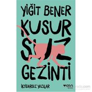 Kusursuz Gezinti - Yiğit Bener