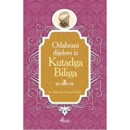 Kutadgu Bilig - Boşnakça Seçme Hikayeler - Zeynep Üstün
