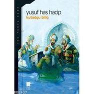 KUTADGU BILIG - YUSUF HAS HACIB (ISBN:9789756316917)