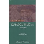 KUTADGU BILIG'DEN SEÇMELER - YUSUF HAS HACIB (ISBN:9789754733440)