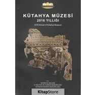 Kütahya Müzesi 2016 Yıllığı - Kollektif
