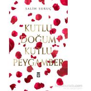 Kutlu Doğum Kutlu Peygamber - Salih Suruç