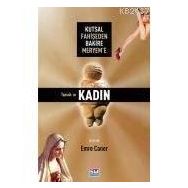 KUTSAL FAHİŞEDEN BAKIRE MERYEM`E TOPRAK VE KADIN - EMRE CANER