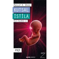 Kutsal İstila - Philip Dick