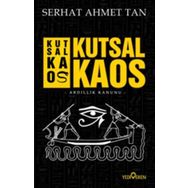 Kutsal Kaos - Serhat Ahmet Tan