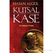 KUTSAL KASE - HASAN ALGÜL