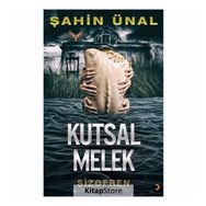 Kutsal Melek - Şahin Ünal