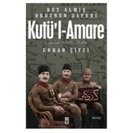 Kutül Amare - Kut Almış Ordunun Zaferi - Erhan Çifci