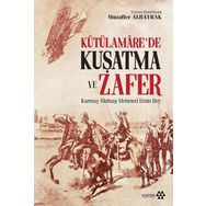 Kutülamare'de Kuşatma ve Zafer - Kolektif