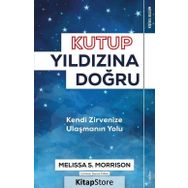 Kutup Yıldızına Doğru - Melissa S. Morrison