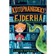 Kütüphanedeki Ejderha - Louice Stowell