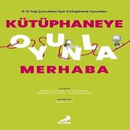 Kütüphaneye Oyunla Merhaba - Şehnaz Ceylan