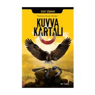 Kuvva Kartalı - Esat Şişman