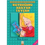 Kuyruğunu Arayan Tavşan - Nur İçözü