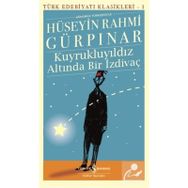 Kuyrukluyıldız Altında Bir İzdivaç - Günümüz Türkçesiyle - Hüseyin Rahmi Gürpınar
