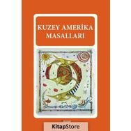 KUZEY AMERIKA MASALLARI - MELTEM UZUNOĞLU