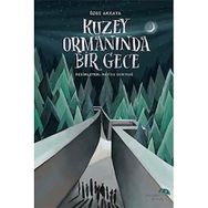 Kuzey Ormanında Bir Gece Özge Akkaya Paraşüt Kitap Yayınları