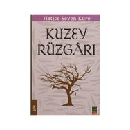 Kuzey Rüzgarı - Hatice Seven Küre