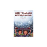Kuzey ve Damla'nın Şampiyonluk Macerası - Melih Yıldız