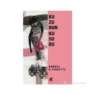 KUZUNUN KUSURU - ANDREA G. PINKETTS