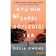 Kya'nın Şarkı Söylediği Yer - Delia Owens