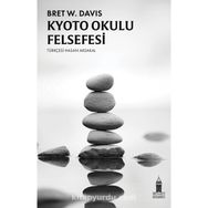 Kyoto Okulu Felsefesi Bret W. Davis