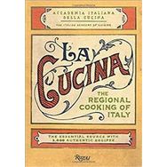 La Cucina : The Regional Cooking Of Italy - Rizzoli