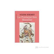 LA FONTAINEDEN MASALLAR - NÂZIM HIKMET RAN