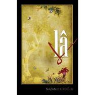 LA SONSUZLUK HECESI - NAZAN BEKİROĞLU