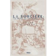 La Sorciere: The Witch Of The Middle Ages-Gece Kitaplığı