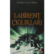 LABIRENT ÇIĞLIKLARI - NIHAT ALTINOK