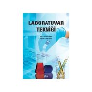 Laboratuvar Tekniği - Doç. Dr. Ünal Rıza Yaman Öğr. Gör. Dr. Nazan Kavas